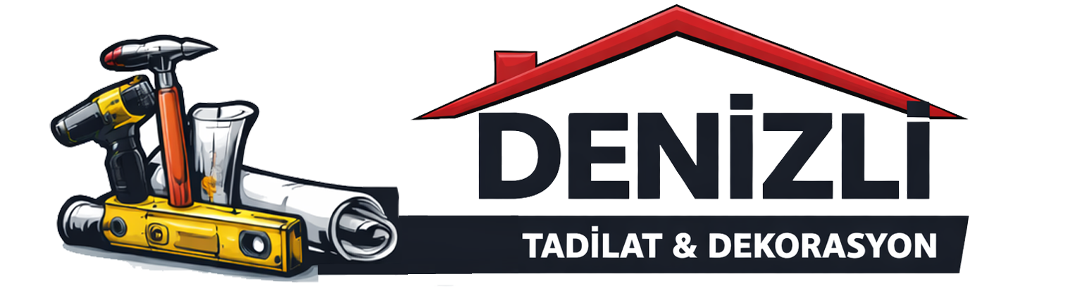 Denizli Tadilat Dekorasyon